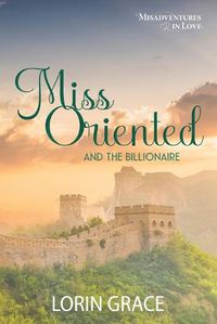 Cover image for Miss Oriented and the Billionaire