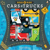 Cover image for Read & Ride: Cars and Trucks: 4 board books inside!