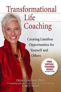 Cover image for Transformational Life Coaching: Creating Limitless Opportunities for Yourself and Others