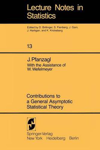 Cover image for Contributions to a General Asymptotic Statistical Theory