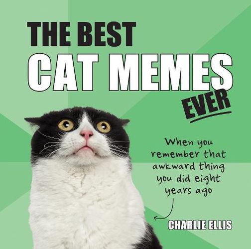 Cover image for The Best Cat Memes Ever: The Funniest Relatable Memes as Told by Cats