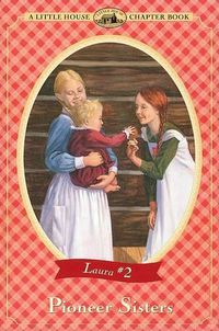 Cover image for Pioneer Sisters