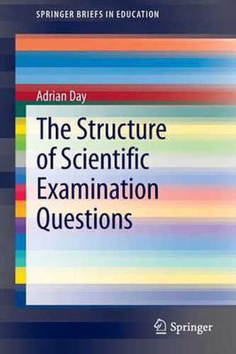 Cover image for The Structure of Scientific Examination Questions