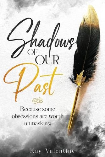 Cover image for Shadows Of Our Past