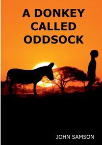 Cover image for A Donkey Called Oddsock