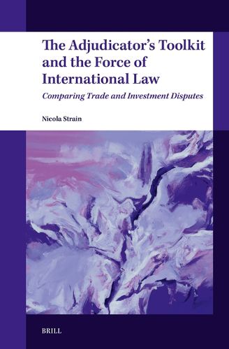 Cover image for The Adjudicator's Toolkit and the Force of International Law