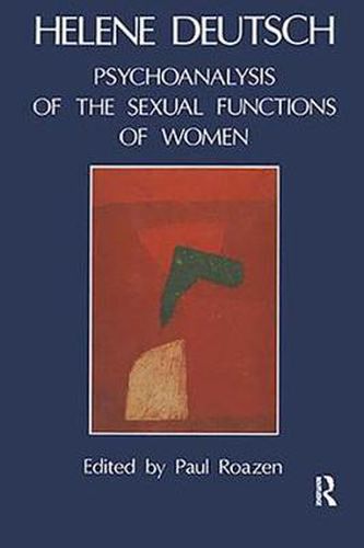 Cover image for Psychoanalysis of the Sexual Functions of Women