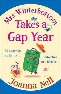 Cover image for Mrs Winterbottom Takes a Gap Year