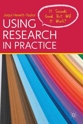 Cover image for Using Research in Practice: It Sounds Good, But Will It Work?