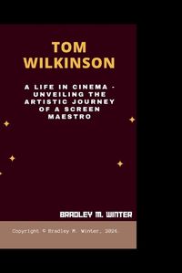 Cover image for Tom Wilkinson