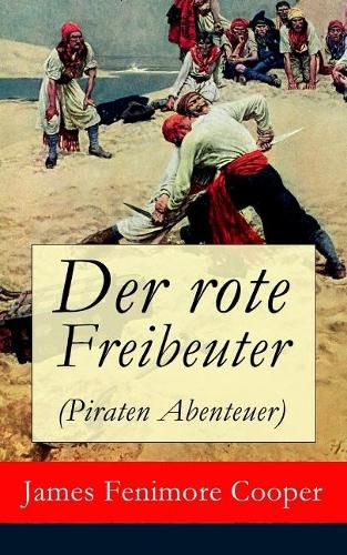 Cover image for Der rote Freibeuter (Piraten Abenteuer)