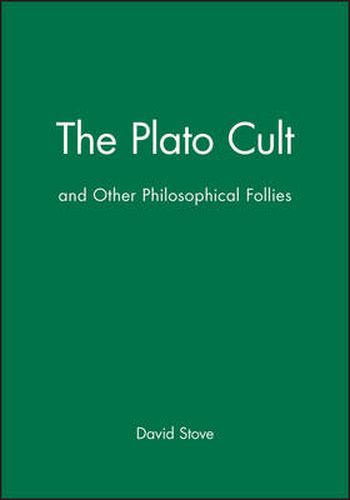 Cover image for The Plato Cult: And Other Philosophical Follies