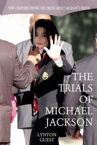 Cover image for The Trials of Michael Jackson
