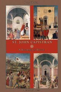 Cover image for St. John Capistran: A Reformer in Battle