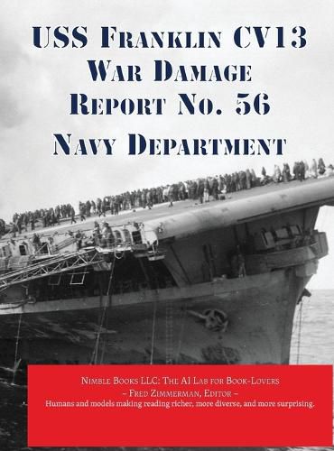 Cover image for USS Franklin CV13 War Damage Report No. 56