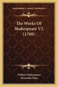 Cover image for The Works of Shakespeare V2 (1768)