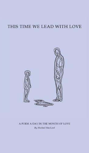 Cover image for This Time We Lead with Love