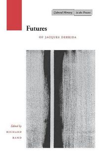 Cover image for Futures: Of Jacques Derrida