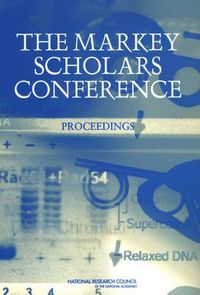 Cover image for The Markey Scholars Conference: Proceedings