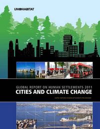 Cover image for Cities and Climate Change: Global Report on Human Settlements 2011