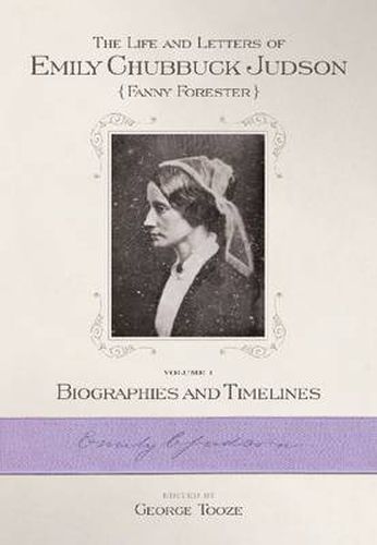 The Life and Letters of Emily Chubbuck Judson v. 1