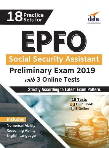 Cover image for 18 Practice Sets for EPFO Social Security Assistant Preliminary Exam 2019 with 3 Online Tests