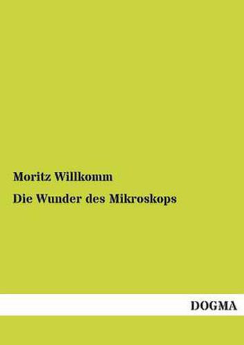 Cover image for Die Wunder Des Mikroskops