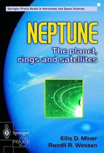 Cover image for Neptune: The planet, rings and satellites