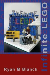 Cover image for Infinite LEGO: Reimagining David Foster Wallace's Infinite Jest through LEGO