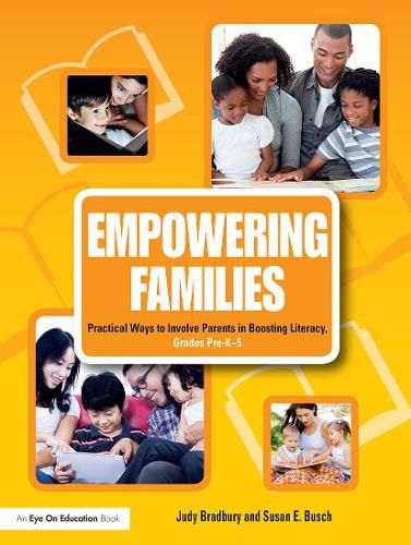 Cover image for Empowering Families: Practical Ways to Involve Parents in Boosting Literacy, Grades Pre-K-5
