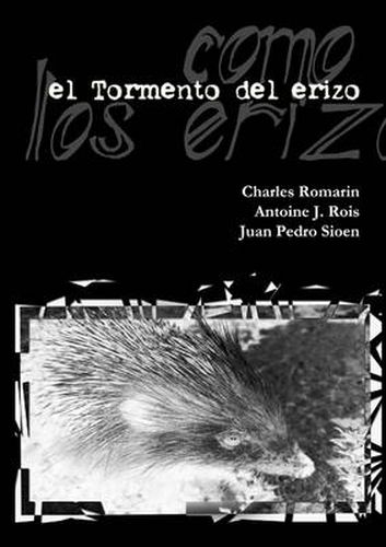 el Tormento Del Erizo -Edicion Definitiva-