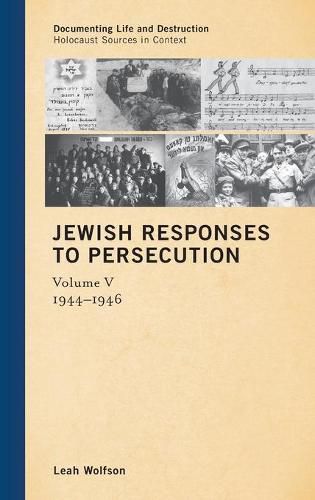 Cover image for Jewish Responses to Persecution: 1944-1946