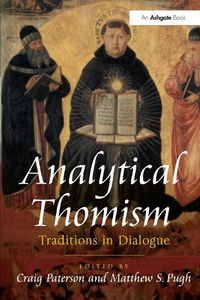 Cover image for Analytical Thomism: Traditions in Dialogue