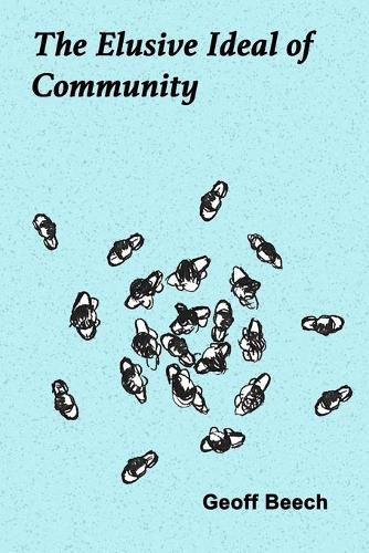 Cover image for The Elusive Ideal of Community