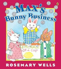 Cover image for Max's Bunny Business