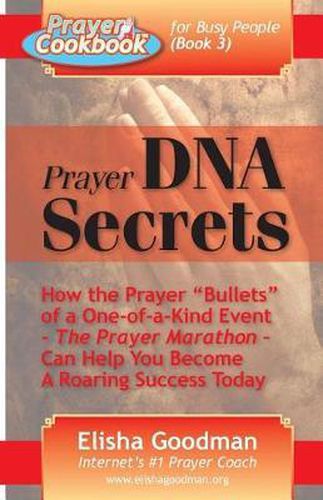 Cover image for Prayer Cookbook for Busy People (Book 3): Prayer DNA Secrets