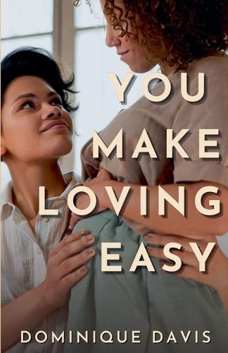 Cover image for You Make Loving Easy