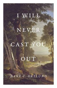 Cover image for I Will Never Cast You Out (25-Pack)