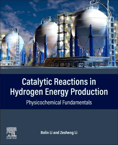 Catalytic Reactions in Hydrogen Energy Production