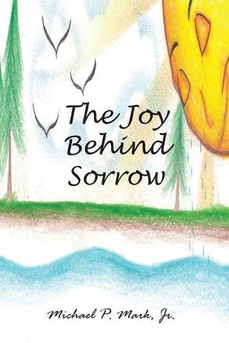 Cover image for The Joy Behind Sorrow