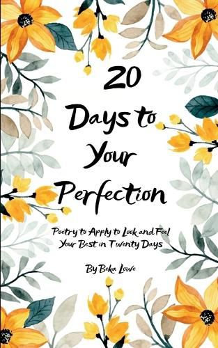 Cover image for 2O Days to Your Perfection (Edition1st)