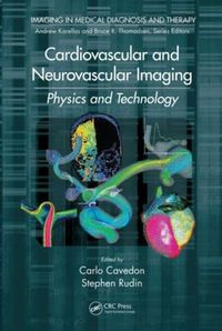 Cover image for Cardiovascular and Neurovascular Imaging: Physics and Technology