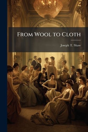 Cover image for From Wool to Cloth