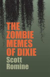 Cover image for The Zombie Memes of Dixie