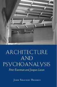 Cover image for Architecture and Psychoanalysis