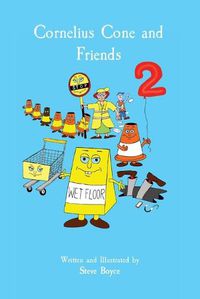 Cover image for Cornelius Cone and Friends 2: Sam's slip and trip