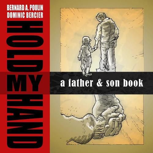 Hold My Hand: A Father and Son Book