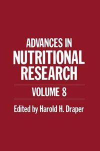 Cover image for Advances in Nutritional Research: Volume 8