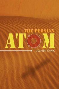 Cover image for The Persian Atom