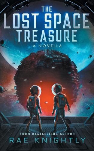 Cover image for The Lost Space Treasure - A Novella